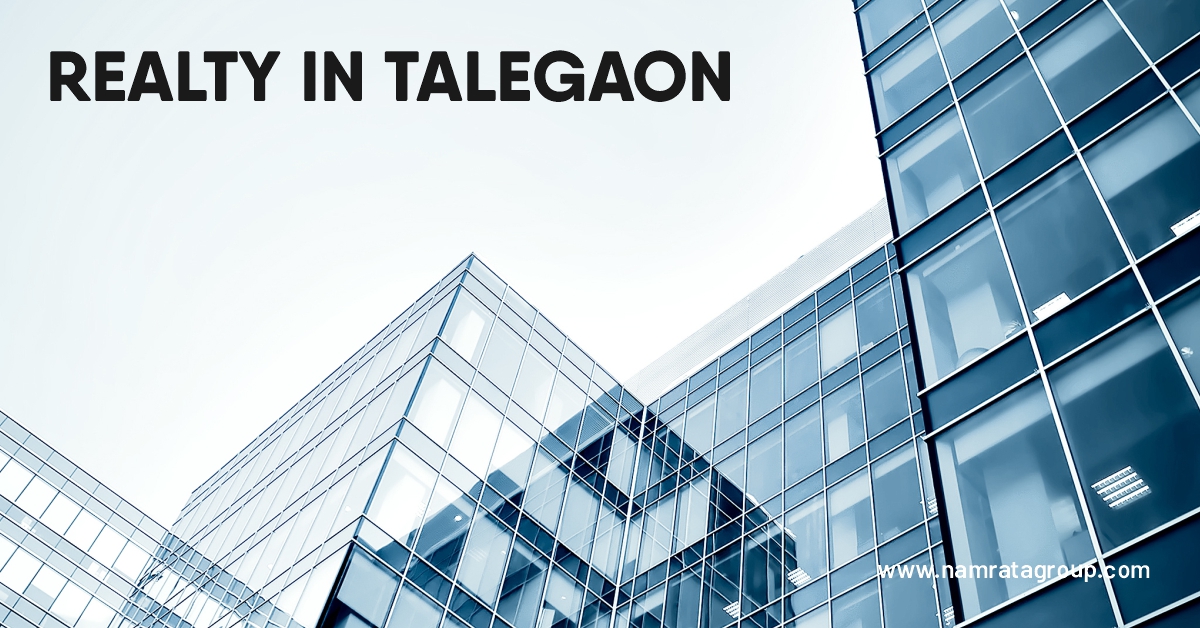 Realty in Talegaon 