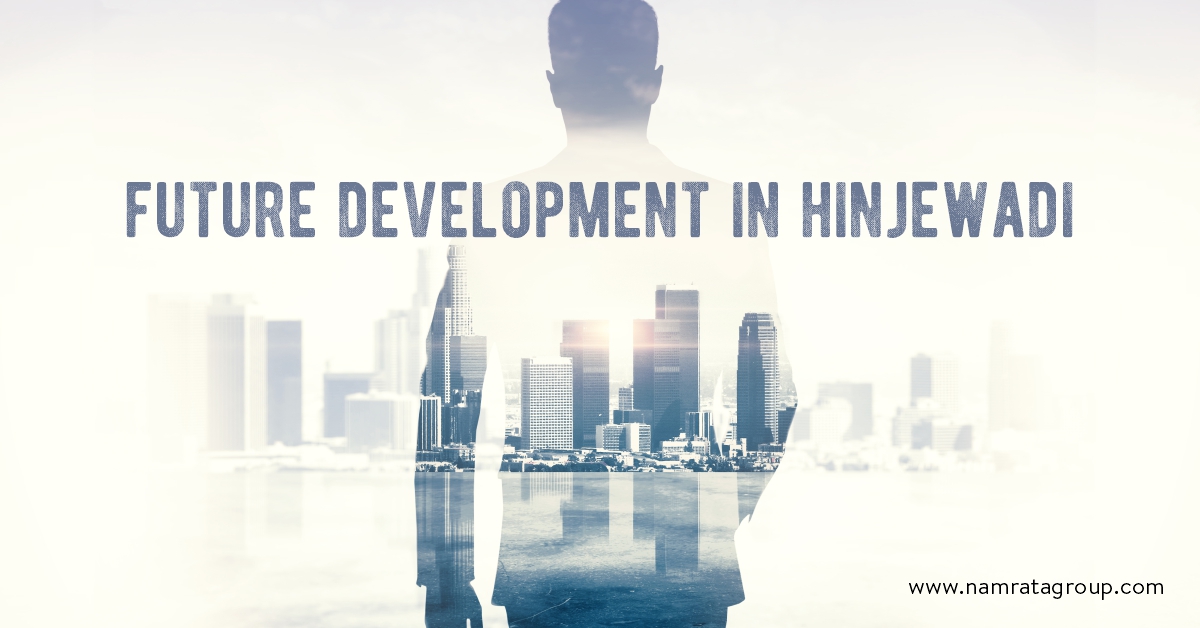 Development in Hinjewadi 