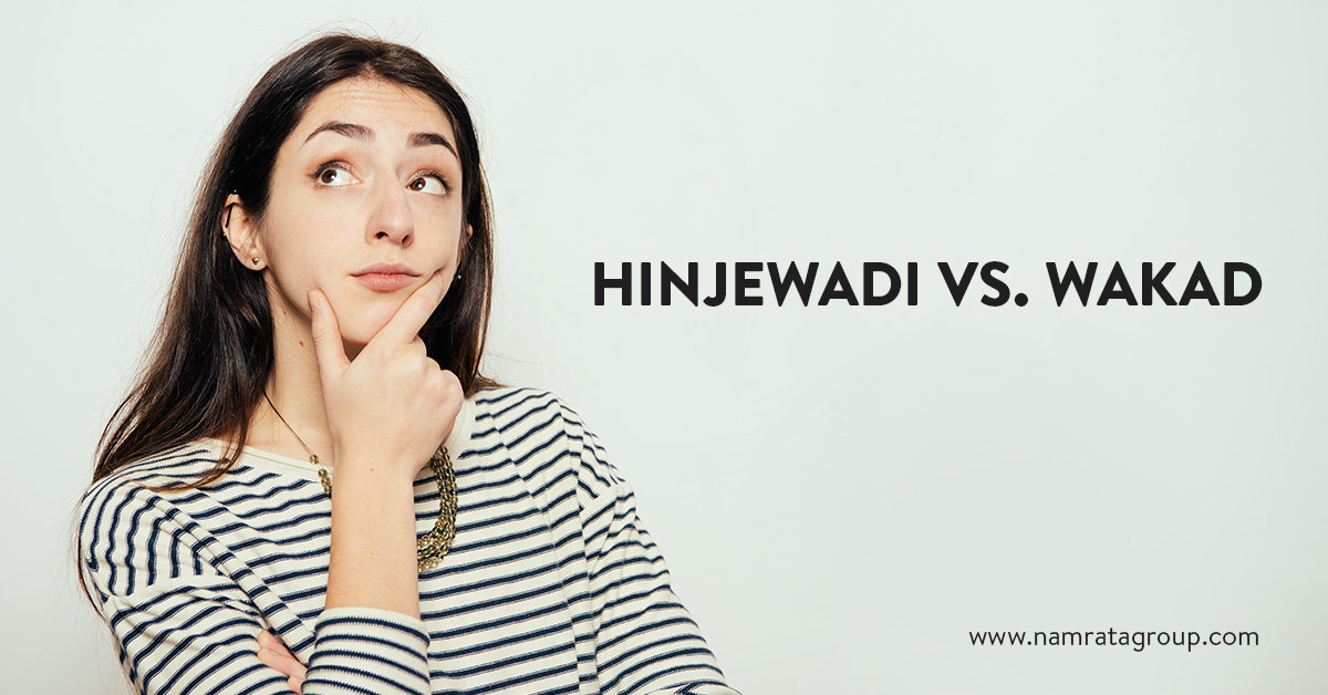 Hinjewadi Vs. Wakad