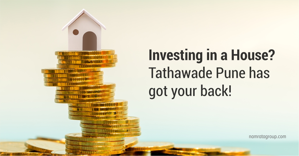 Investing in a House in Tathwade, Pune? Here is the Best option