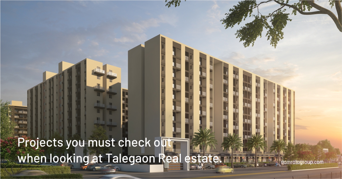Projects you must check out when looking for homes in talegaon