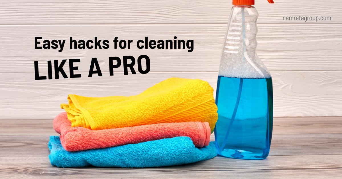 Easy hacks for cleaning like a pro.