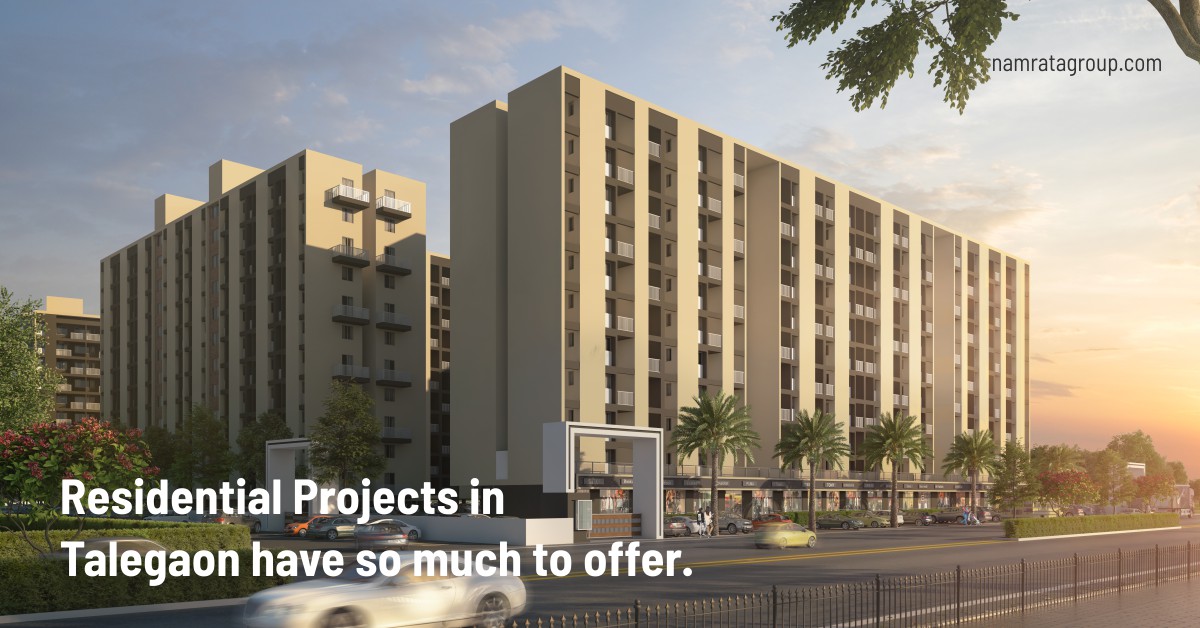 Talegaon Housing Projects have so much to offer.