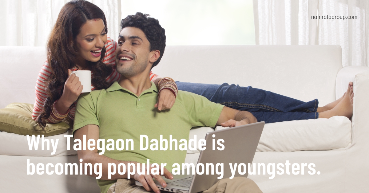 Why Talegaon is Famous Among Youngsters