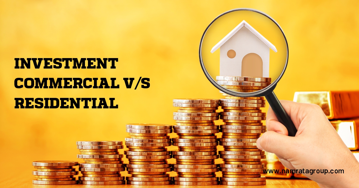 Commercial v/s Residential Property Investment – Which One is Better?