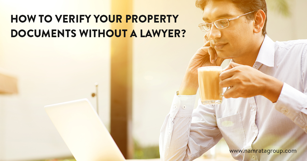 Tips to Verify Your Property Documents on Your Own-No Lawyer Required