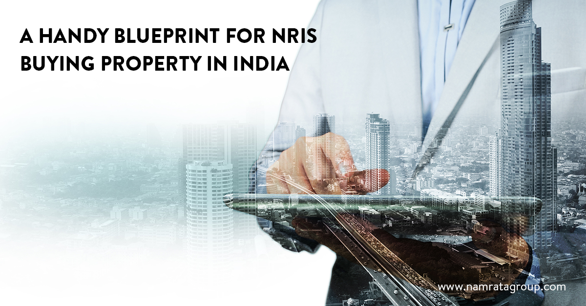 A Handy Blueprint for NRIs Buying Property in India